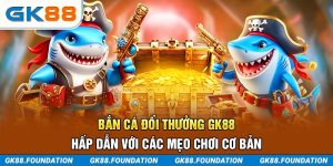 bắn cá đổi thưởng