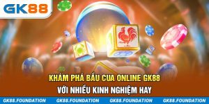 bầu cua online gk88