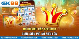 nổ hũ siêu cấp ace
