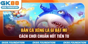 bắn cá xèng