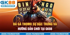 đá gà thomo