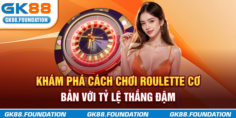 cách chơi roulette