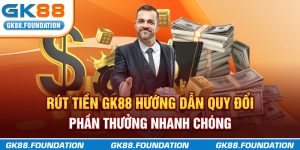 rút tiền gk88