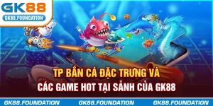 tp bắn cá